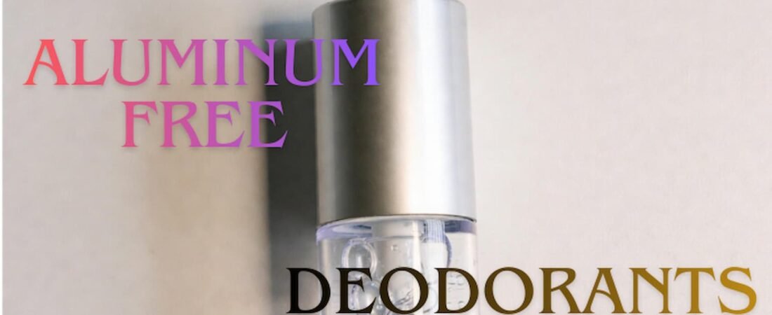 Best Luxury Aluminum Free Deodorants in 2026